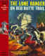 Lone Ranger on Red Butte Trail - Fran Striker - Remastered Dustjacket (G&D DJ]