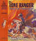 Lone Ranger Traps the Smugglers - Fran Striker - Remastered Dustjacket (G&D DJ]